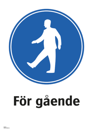 Påbudsskylt med symbol för gående och texten "För gående"