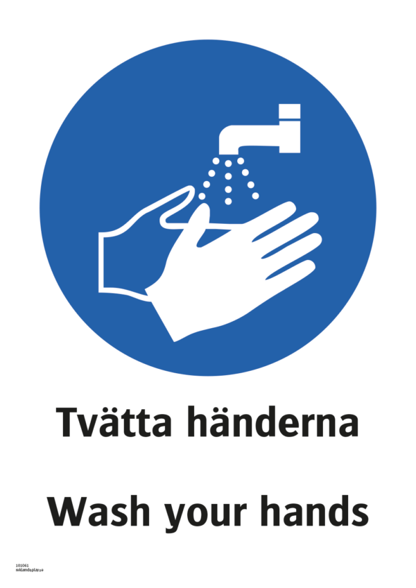 Påbudsskylt med symbol för tvätta händerna och texten "Tvätta händerna" samt på engelska "Wash your hands".