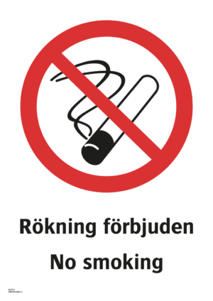 Förbudsskylt med symbol för rökning förbjuden och texten "Rökning förbjuden" samt på engelska "No smoking".
