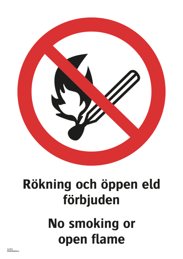 Förbudsskylt med symbol för eldningsförbud och texten "Rökning och öppen eld förbjuden" samt på engelska "No smoking or open flame".