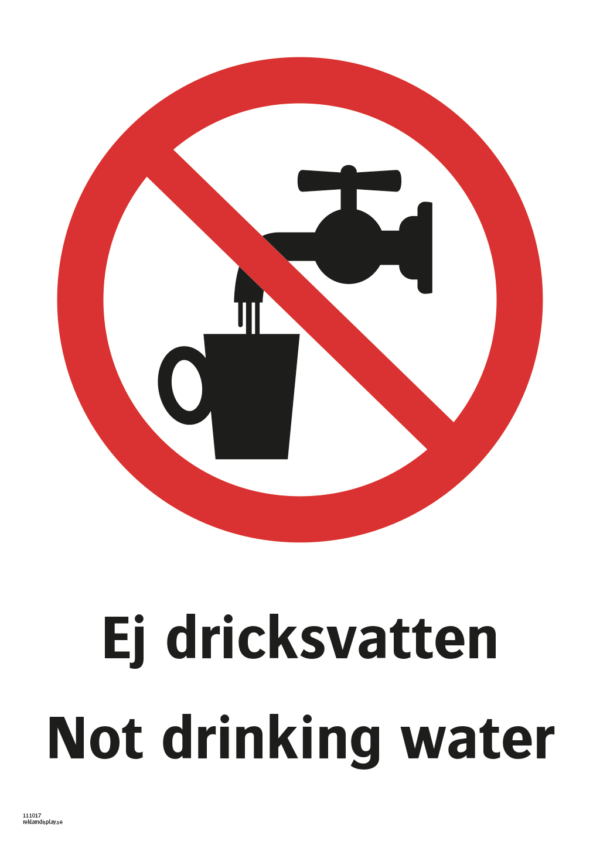 Förbudsskylt med symbol för ej dricksvatten och texten "Ej dricksvatten" samt på engelska "Not drinking water".