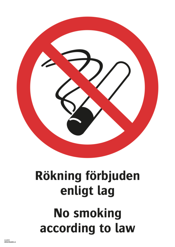 Förbudsskylt med symbol för rökning förbjuden och texten "Rökning förbjuden enligt lag" samt på engelska "No smoking according to law".
