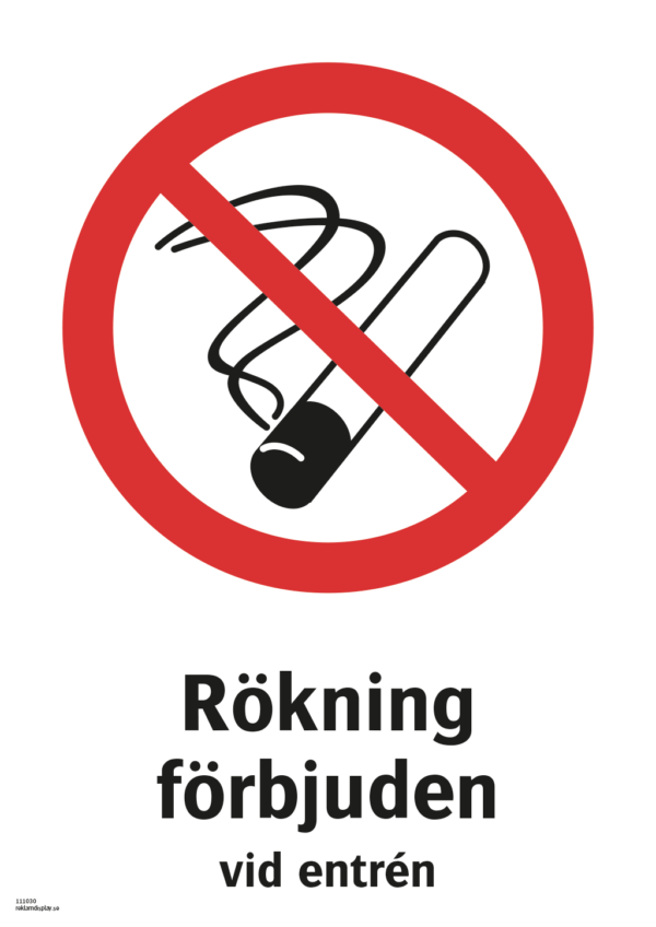 Förbudsskylt med symbol för rökning förbjuden och texten "Rökning förbjuden vid entrén"