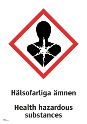 Varningsskylt med symbol för varning för hälsofarliga ämnen och texten "Hälsofarliga ämnen" samt på engelska "Health hazardous substances".