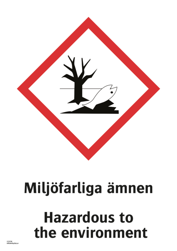 Varningsskylt med symbol för varning för miljöfarliga ämnen och texten "Miljöfarliga ämnen" samt på engelska "Hazardous to the environment".