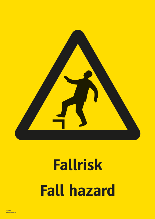 Varningsskylt med symbol för varning för fallrisk och texten "Fallrisk" samt på engelska "Fall hazard".