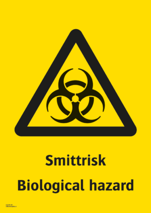 Varningsskylt med symbol för varning för smittrisk och texten "Smittrisk" samt på engelska "Biological hazard".