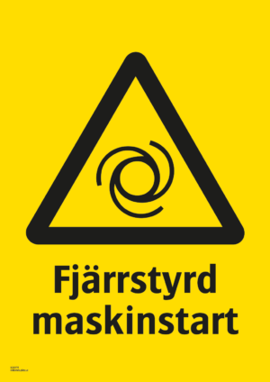 Varningsskylt med symbol för varning för robotautomation och texten "Fjärrstyrd maskinstart".