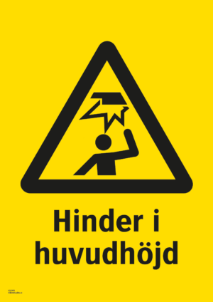 Varningsskylt med symbol för varning för hinder i huvudhöjd och texten "Hinder i huvudhöjd".