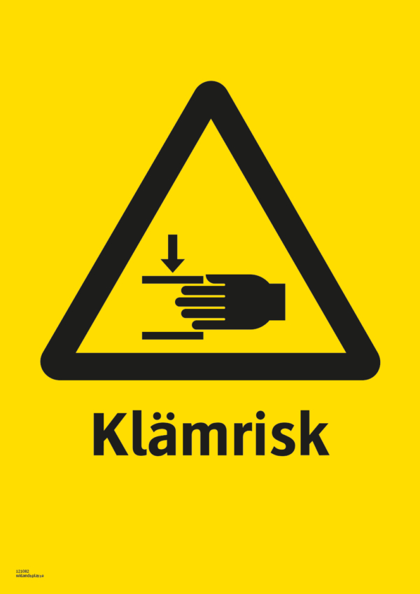Varningsskylt med symbol för varning för klämrisk och texten "Klämrisk".