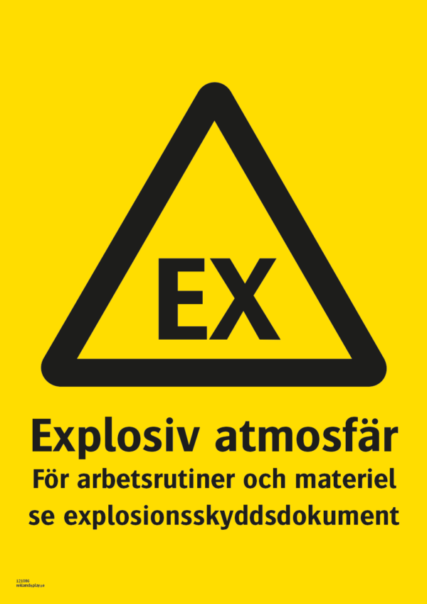 Varningsskylt med symbol för varning för explosiv atmosfär och texten "Explosiv atmosfär För arbetsrutiner och materiel se explosionsskyddsdokument".
