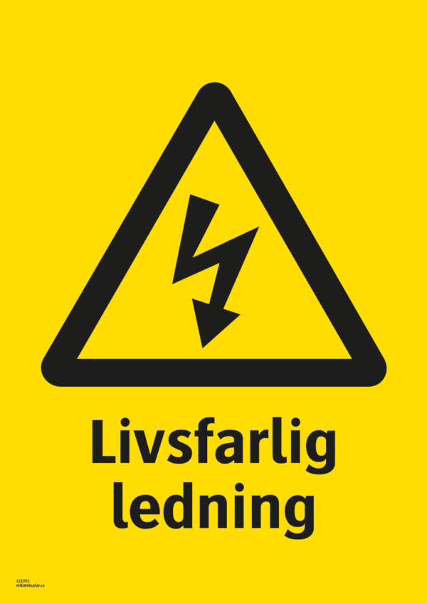 Varningsskylt med symbol för varning för farlig elektrisk spänning och texten "Livsfarlig ledning".