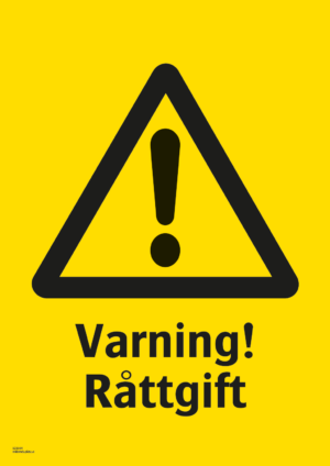 Varningsskylt med symbol för varning för fara och texten "Varning! Råttgift".