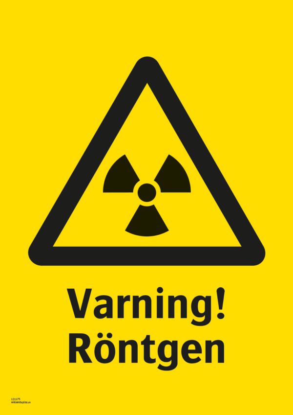 Varningsskylt med symbol för varning för radioaktiva ämnen och texten "Varning! Röntgen".