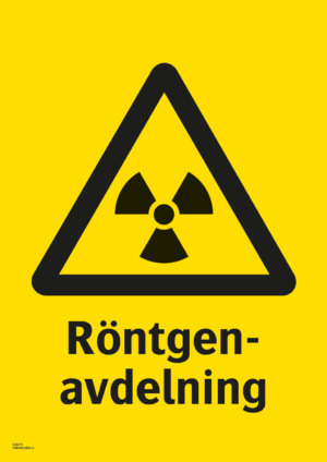 Varningsskylt med symbol för varning för radioaktiva ämnen och texten "Röntgenavdelning".
