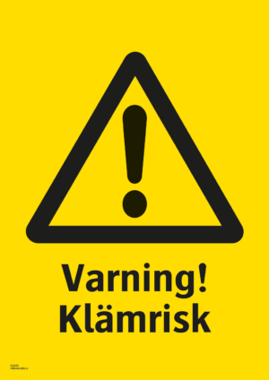 Varningsskylt med symbol för varning för fara och texten "Varning! Klämrisk".