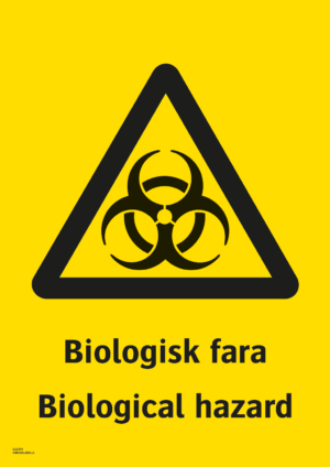 Varningsskylt med symbol för varning för smittrisk och texten "Biologisk fara" samt på engelska "Biological hazard".