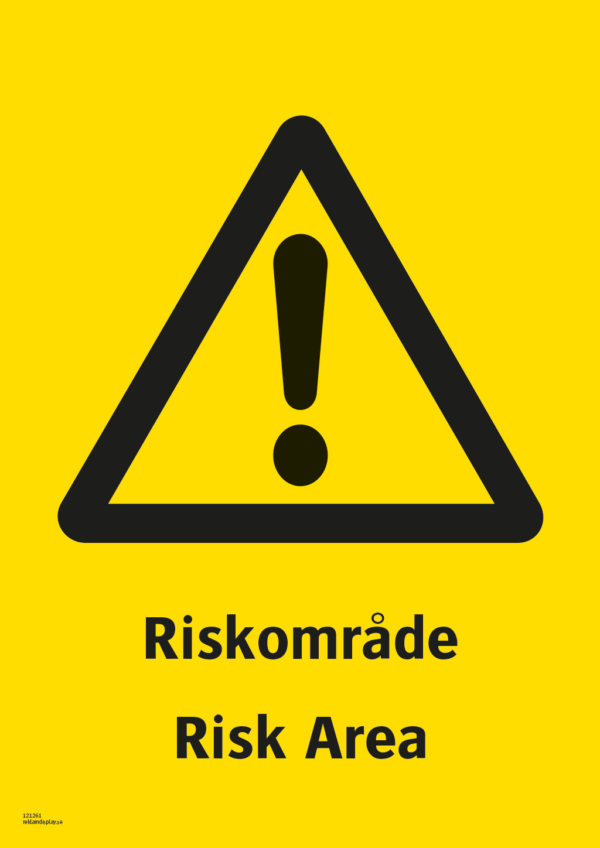 Varningsskylt med symbol för varning för fara och texten "Riskområde" samt på engelska "Risk Area".