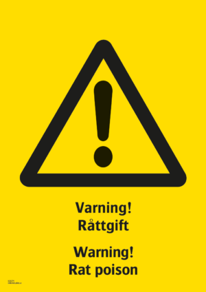 Varningsskylt med symbol för varning för fara och texten "Varning! Råttgift" samt på engelska "Warning! Rat poision".