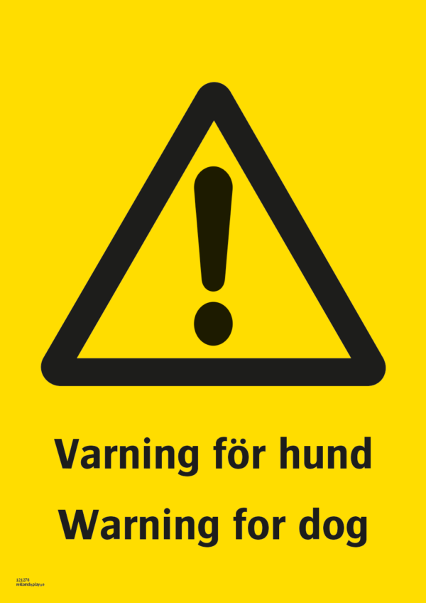 Varningsskylt med symbol för varning för fara och texten "Varning för hund" samt på engelska "Warning for dog".