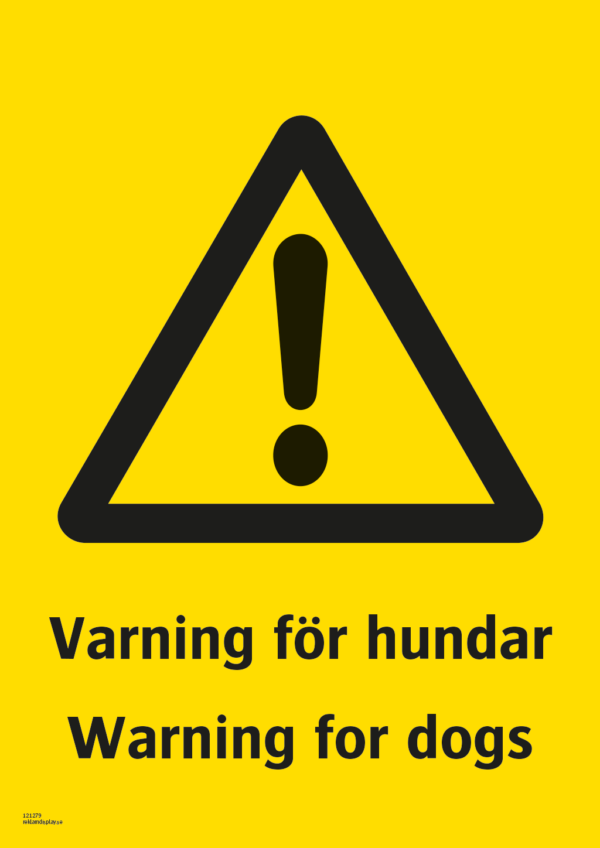 Varningsskylt med symbol för varning för fara och texten "Varning för hundar" samt på engelska "Warning for dogs".