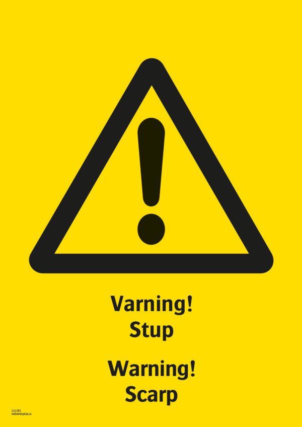 Varningsskylt med symbol för varning för fara och texten "Varning! Stup" samt på engelska "Warning! Scarp".